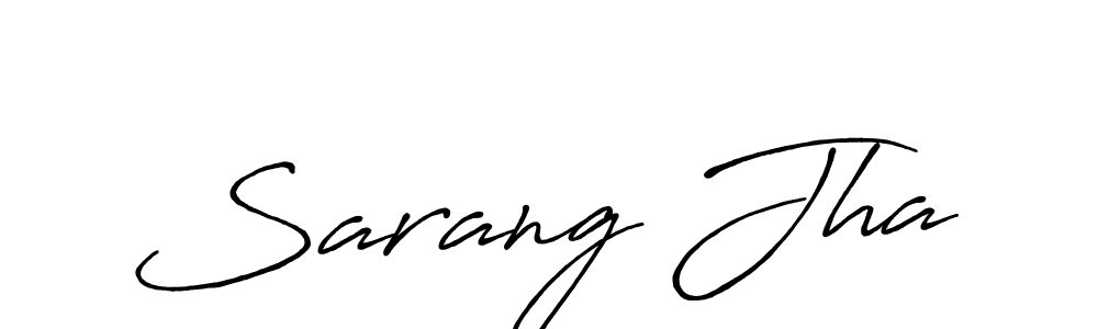 Use a signature maker to create a handwritten signature online. With this signature software, you can design (Antro_Vectra_Bolder) your own signature for name Sarang Jha. Sarang Jha signature style 7 images and pictures png