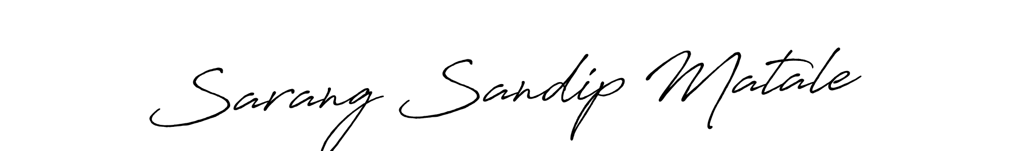Antro_Vectra_Bolder is a professional signature style that is perfect for those who want to add a touch of class to their signature. It is also a great choice for those who want to make their signature more unique. Get Sarang Sandip Matale name to fancy signature for free. Sarang Sandip Matale signature style 7 images and pictures png