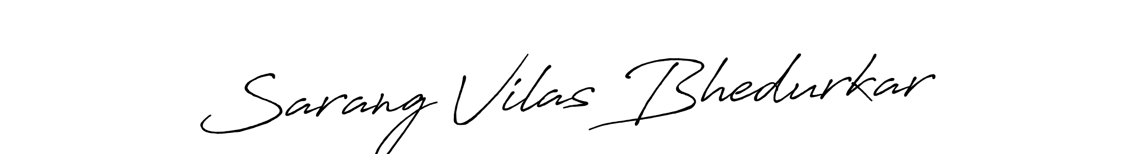 Create a beautiful signature design for name Sarang Vilas Bhedurkar. With this signature (Antro_Vectra_Bolder) fonts, you can make a handwritten signature for free. Sarang Vilas Bhedurkar signature style 7 images and pictures png