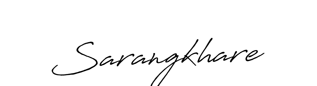 Create a beautiful signature design for name Sarangkhare. With this signature (Antro_Vectra_Bolder) fonts, you can make a handwritten signature for free. Sarangkhare signature style 7 images and pictures png