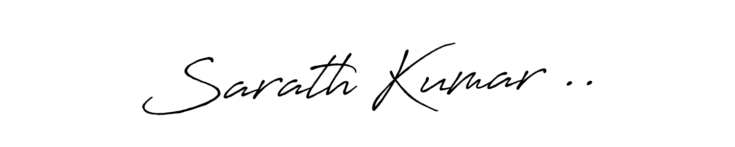 You should practise on your own different ways (Antro_Vectra_Bolder) to write your name (Sarath Kumar ..) in signature. don't let someone else do it for you. Sarath Kumar .. signature style 7 images and pictures png