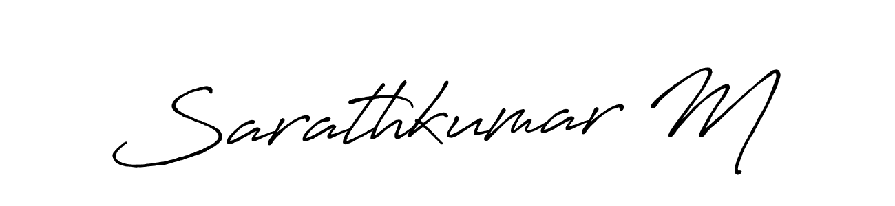 Make a beautiful signature design for name Sarathkumar M. With this signature (Antro_Vectra_Bolder) style, you can create a handwritten signature for free. Sarathkumar M signature style 7 images and pictures png