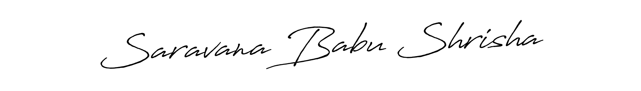 Design your own signature with our free online signature maker. With this signature software, you can create a handwritten (Antro_Vectra_Bolder) signature for name Saravana Babu Shrisha. Saravana Babu Shrisha signature style 7 images and pictures png