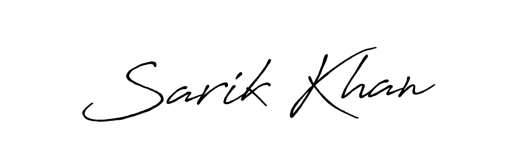 Also we have Sarik Khan name is the best signature style. Create professional handwritten signature collection using Antro_Vectra_Bolder autograph style. Sarik Khan signature style 7 images and pictures png