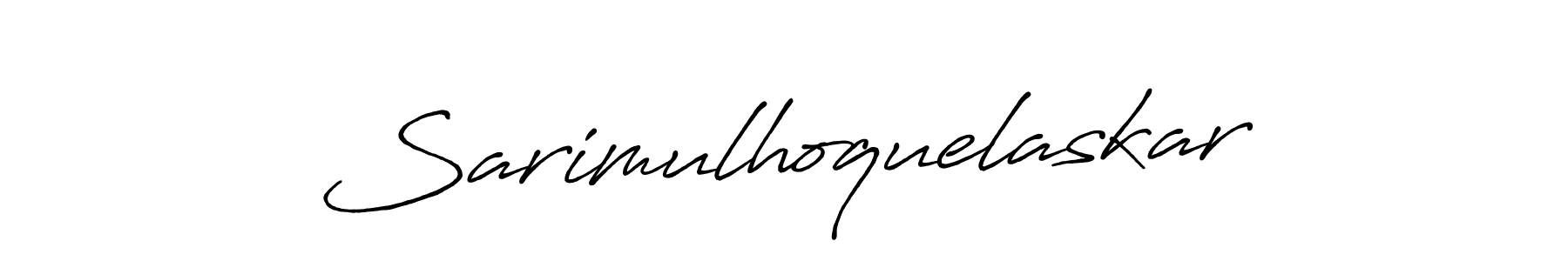 Make a beautiful signature design for name Sarimulhoquelaskar. With this signature (Antro_Vectra_Bolder) style, you can create a handwritten signature for free. Sarimulhoquelaskar signature style 7 images and pictures png