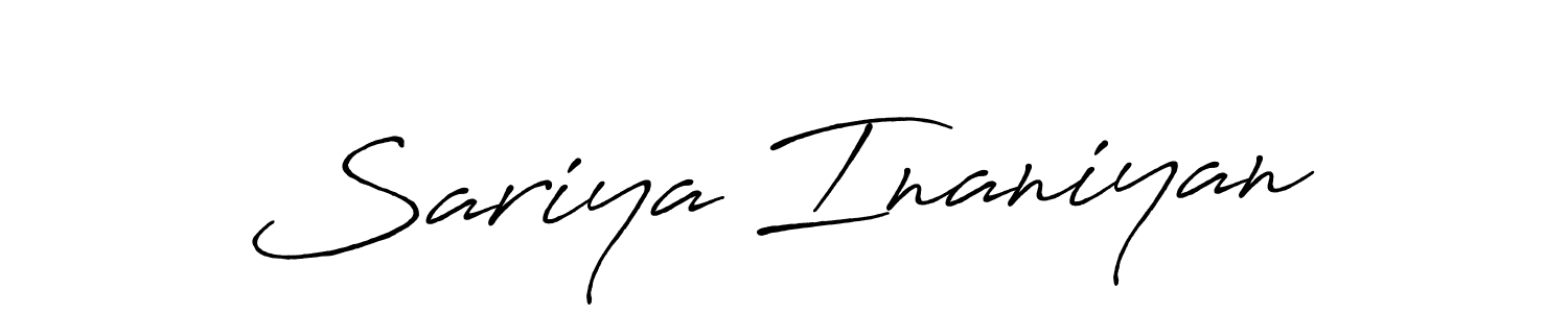 You should practise on your own different ways (Antro_Vectra_Bolder) to write your name (Sariya Inaniyan) in signature. don't let someone else do it for you. Sariya Inaniyan signature style 7 images and pictures png