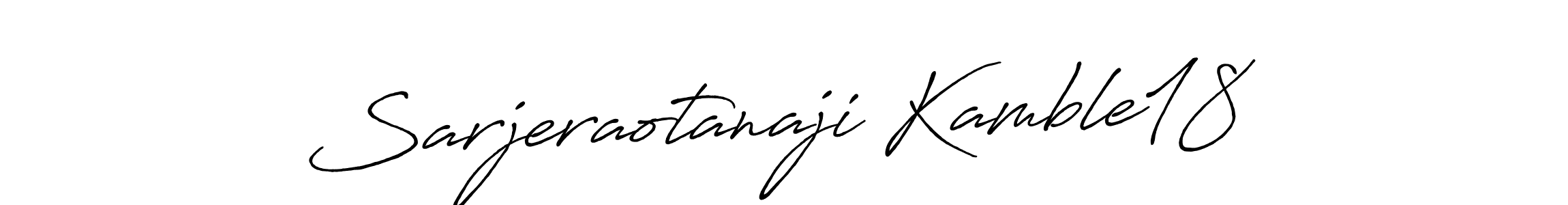 Sarjeraotanaji Kamble18 stylish signature style. Best Handwritten Sign (Antro_Vectra_Bolder) for my name. Handwritten Signature Collection Ideas for my name Sarjeraotanaji Kamble18. Sarjeraotanaji Kamble18 signature style 7 images and pictures png