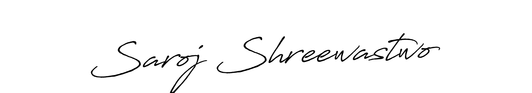 Saroj Shreewastwo stylish signature style. Best Handwritten Sign (Antro_Vectra_Bolder) for my name. Handwritten Signature Collection Ideas for my name Saroj Shreewastwo. Saroj Shreewastwo signature style 7 images and pictures png