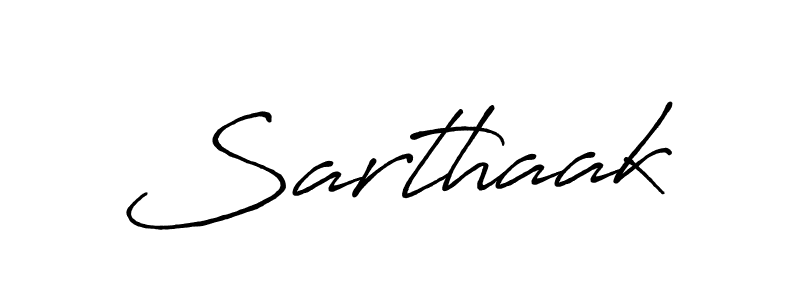 Design your own signature with our free online signature maker. With this signature software, you can create a handwritten (Antro_Vectra_Bolder) signature for name Sarthaak. Sarthaak signature style 7 images and pictures png