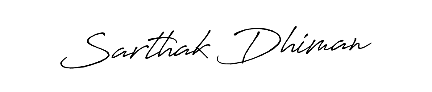 You should practise on your own different ways (Antro_Vectra_Bolder) to write your name (Sarthak Dhiman) in signature. don't let someone else do it for you. Sarthak Dhiman signature style 7 images and pictures png