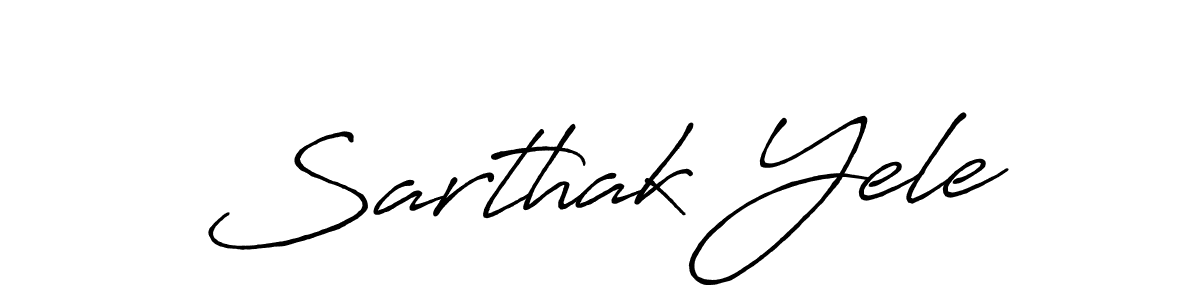How to make Sarthak Yele name signature. Use Antro_Vectra_Bolder style for creating short signs online. This is the latest handwritten sign. Sarthak Yele signature style 7 images and pictures png