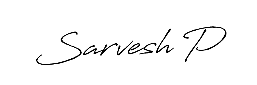 The best way (Antro_Vectra_Bolder) to make a short signature is to pick only two or three words in your name. The name Sarvesh P include a total of six letters. For converting this name. Sarvesh P signature style 7 images and pictures png
