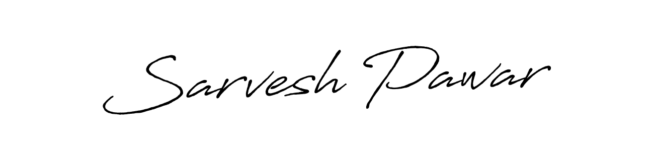 Sarvesh Pawar stylish signature style. Best Handwritten Sign (Antro_Vectra_Bolder) for my name. Handwritten Signature Collection Ideas for my name Sarvesh Pawar. Sarvesh Pawar signature style 7 images and pictures png