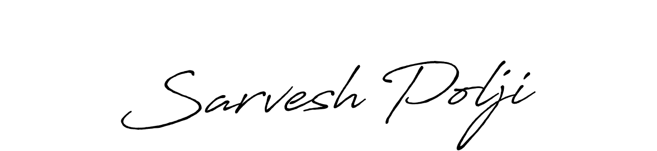 You can use this online signature creator to create a handwritten signature for the name Sarvesh Polji. This is the best online autograph maker. Sarvesh Polji signature style 7 images and pictures png