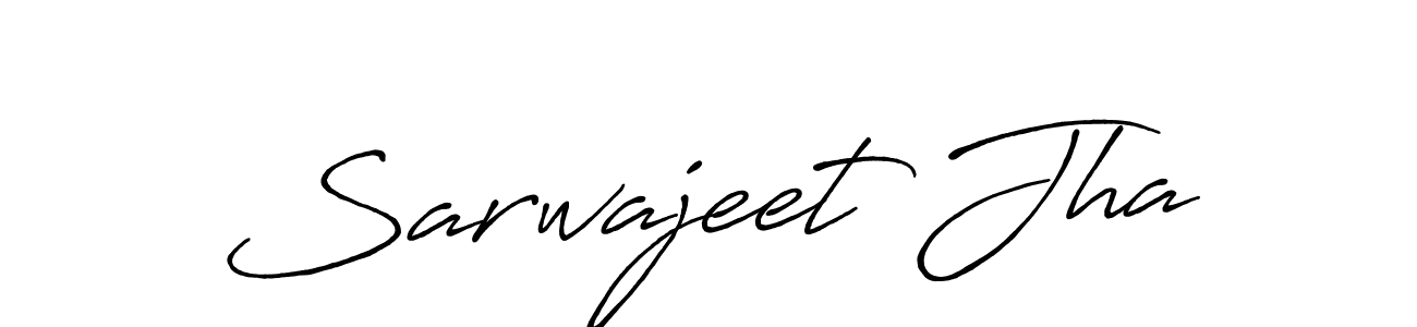 Create a beautiful signature design for name Sarwajeet Jha. With this signature (Antro_Vectra_Bolder) fonts, you can make a handwritten signature for free. Sarwajeet Jha signature style 7 images and pictures png