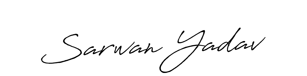 Use a signature maker to create a handwritten signature online. With this signature software, you can design (Antro_Vectra_Bolder) your own signature for name Sarwan Yadav. Sarwan Yadav signature style 7 images and pictures png