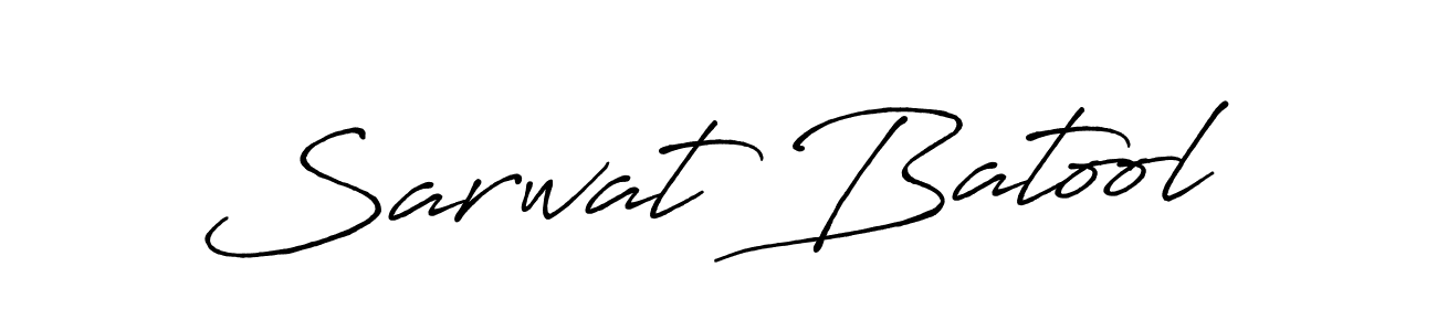 Use a signature maker to create a handwritten signature online. With this signature software, you can design (Antro_Vectra_Bolder) your own signature for name Sarwat Batool. Sarwat Batool signature style 7 images and pictures png