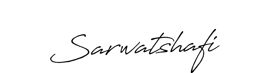 Make a beautiful signature design for name Sarwatshafi. With this signature (Antro_Vectra_Bolder) style, you can create a handwritten signature for free. Sarwatshafi signature style 7 images and pictures png