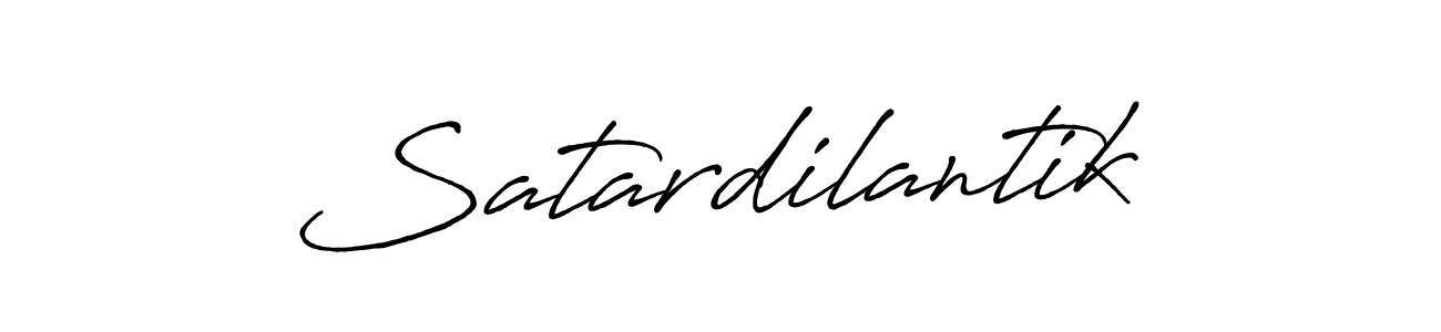 Make a beautiful signature design for name Satardilantik. With this signature (Antro_Vectra_Bolder) style, you can create a handwritten signature for free. Satardilantik signature style 7 images and pictures png