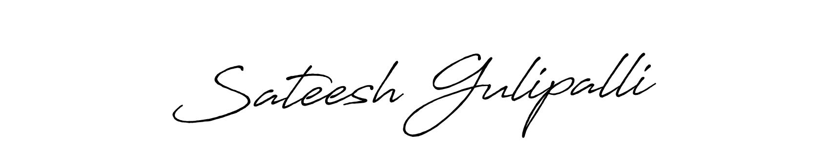 It looks lik you need a new signature style for name Sateesh Gulipalli. Design unique handwritten (Antro_Vectra_Bolder) signature with our free signature maker in just a few clicks. Sateesh Gulipalli signature style 7 images and pictures png