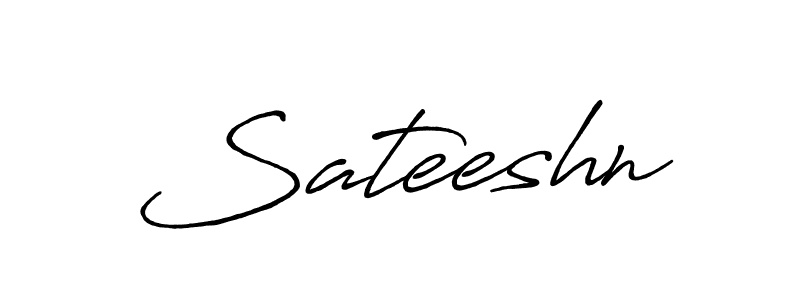How to make Sateeshn name signature. Use Antro_Vectra_Bolder style for creating short signs online. This is the latest handwritten sign. Sateeshn signature style 7 images and pictures png