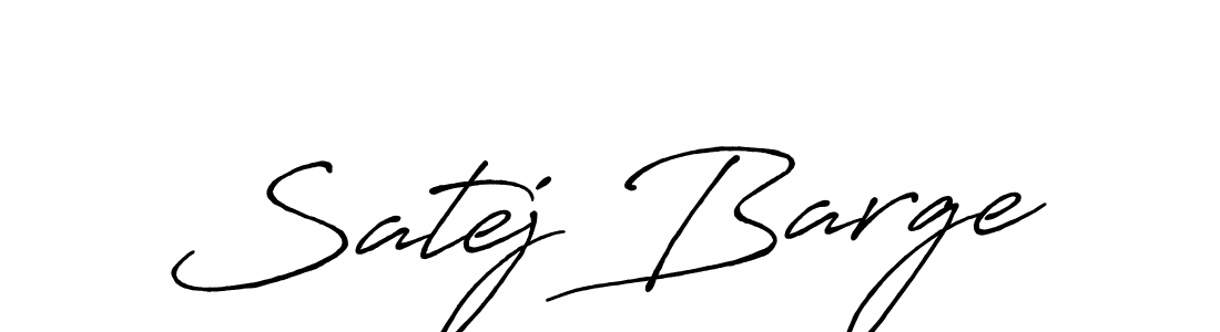 Satej Barge stylish signature style. Best Handwritten Sign (Antro_Vectra_Bolder) for my name. Handwritten Signature Collection Ideas for my name Satej Barge. Satej Barge signature style 7 images and pictures png