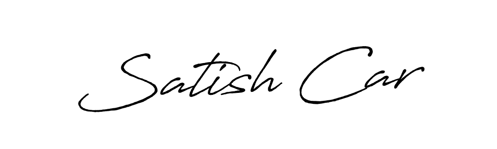 You should practise on your own different ways (Antro_Vectra_Bolder) to write your name (Satish Car) in signature. don't let someone else do it for you. Satish Car signature style 7 images and pictures png