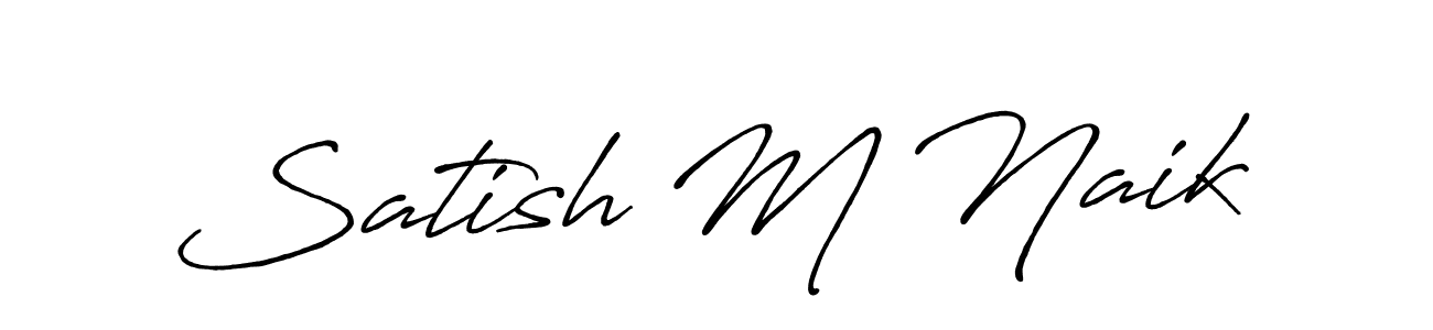 Use a signature maker to create a handwritten signature online. With this signature software, you can design (Antro_Vectra_Bolder) your own signature for name Satish M Naik. Satish M Naik signature style 7 images and pictures png