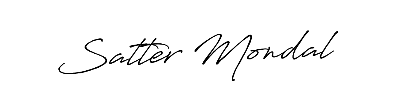 Make a beautiful signature design for name Satter Mondal. With this signature (Antro_Vectra_Bolder) style, you can create a handwritten signature for free. Satter Mondal signature style 7 images and pictures png