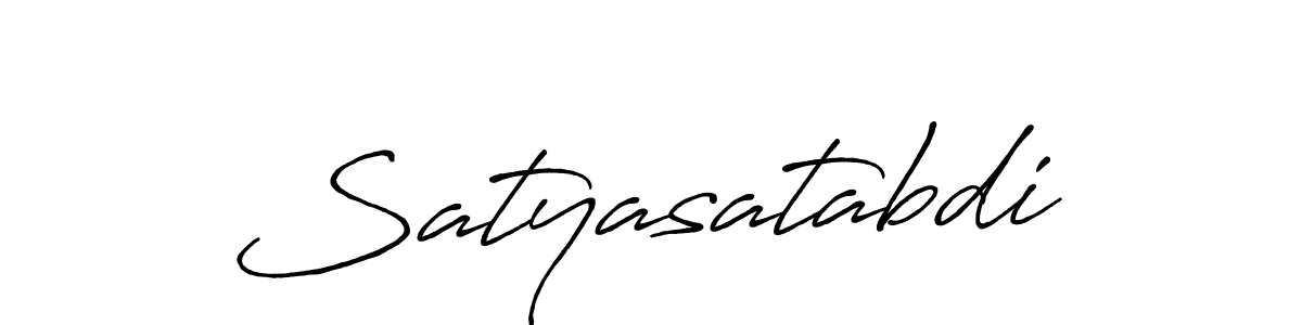 You should practise on your own different ways (Antro_Vectra_Bolder) to write your name (Satyasatabdi) in signature. don't let someone else do it for you. Satyasatabdi signature style 7 images and pictures png