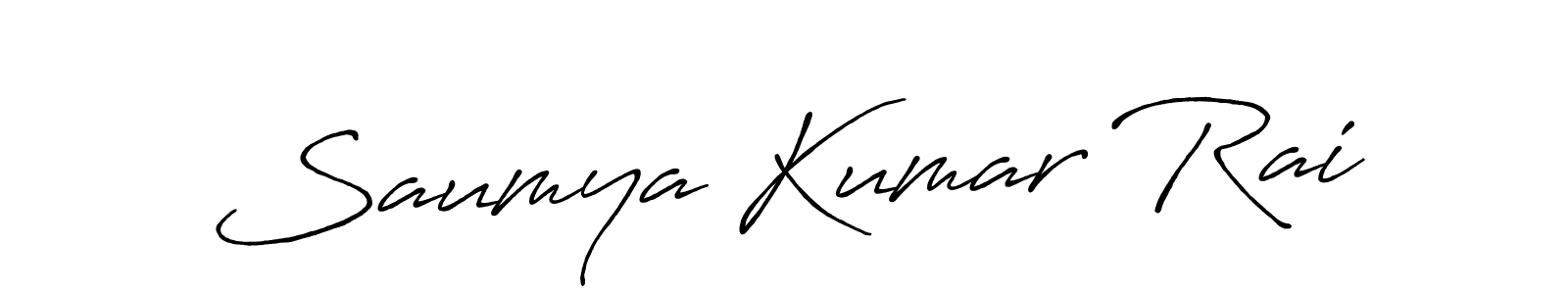 You should practise on your own different ways (Antro_Vectra_Bolder) to write your name (Saumya Kumar Rai) in signature. don't let someone else do it for you. Saumya Kumar Rai signature style 7 images and pictures png
