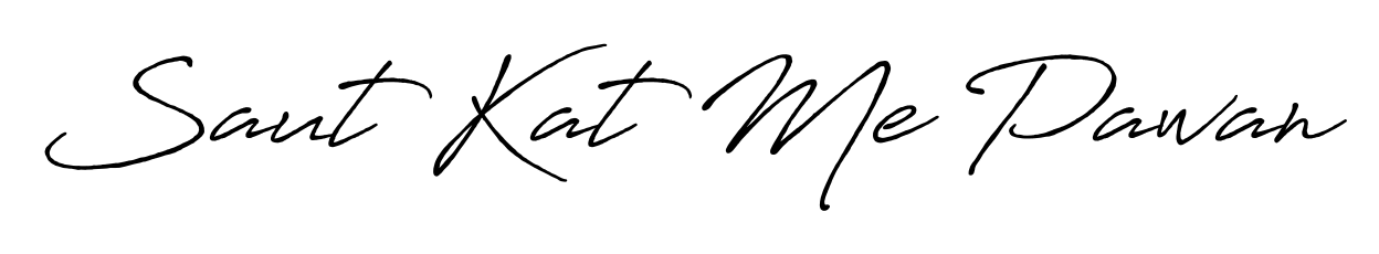 Saut Kat Me Pawan stylish signature style. Best Handwritten Sign (Antro_Vectra_Bolder) for my name. Handwritten Signature Collection Ideas for my name Saut Kat Me Pawan. Saut Kat Me Pawan signature style 7 images and pictures png