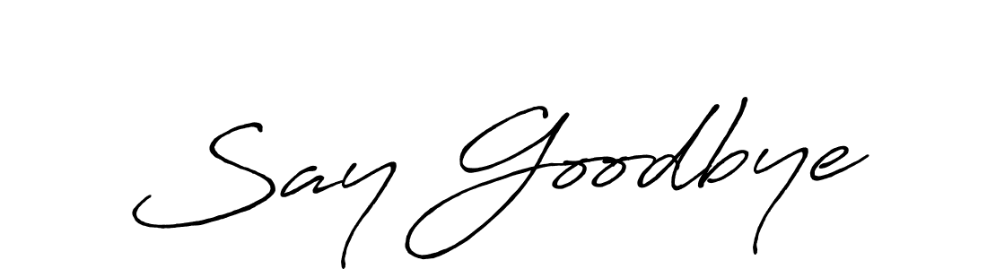 How to make Say Goodbye signature? Antro_Vectra_Bolder is a professional autograph style. Create handwritten signature for Say Goodbye name. Say Goodbye signature style 7 images and pictures png
