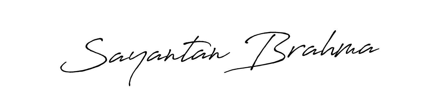 Also we have Sayantan Brahma name is the best signature style. Create professional handwritten signature collection using Antro_Vectra_Bolder autograph style. Sayantan Brahma signature style 7 images and pictures png