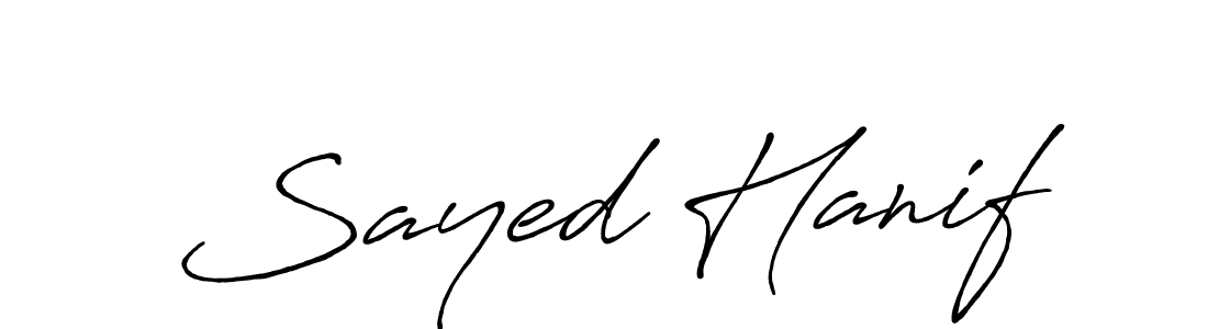 Make a short Sayed Hanif signature style. Manage your documents anywhere anytime using Antro_Vectra_Bolder. Create and add eSignatures, submit forms, share and send files easily. Sayed Hanif signature style 7 images and pictures png