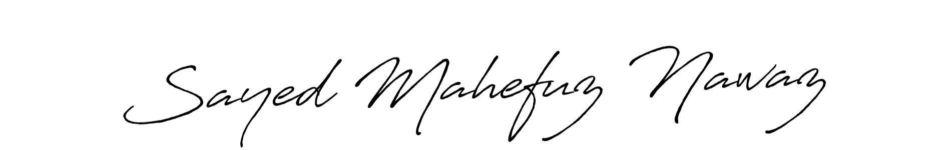 Design your own signature with our free online signature maker. With this signature software, you can create a handwritten (Antro_Vectra_Bolder) signature for name Sayed Mahefuz Nawaz. Sayed Mahefuz Nawaz signature style 7 images and pictures png