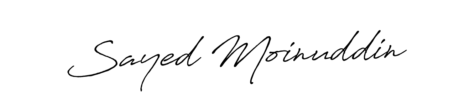 Make a beautiful signature design for name Sayed Moinuddin. With this signature (Antro_Vectra_Bolder) style, you can create a handwritten signature for free. Sayed Moinuddin signature style 7 images and pictures png