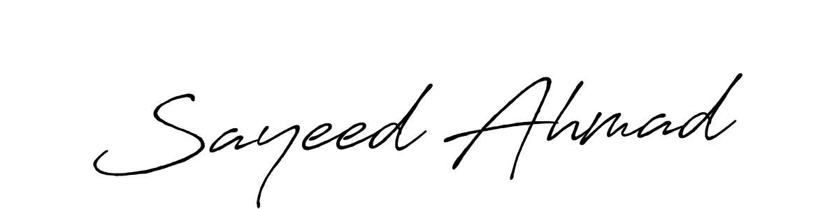 Use a signature maker to create a handwritten signature online. With this signature software, you can design (Antro_Vectra_Bolder) your own signature for name Sayeed Ahmad. Sayeed Ahmad signature style 7 images and pictures png