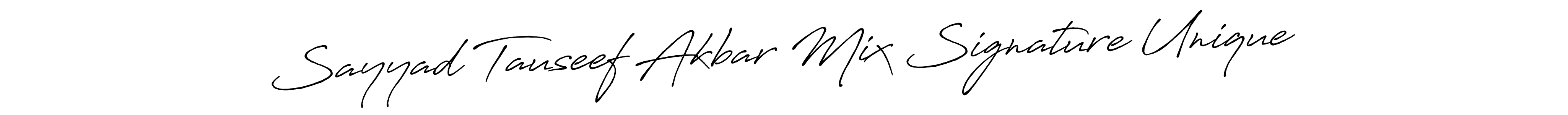 Design your own signature with our free online signature maker. With this signature software, you can create a handwritten (Antro_Vectra_Bolder) signature for name Sayyad Tauseef Akbar Mix Signature Unique. Sayyad Tauseef Akbar Mix Signature Unique signature style 7 images and pictures png