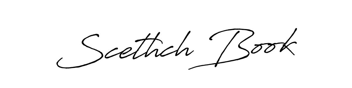 The best way (Antro_Vectra_Bolder) to make a short signature is to pick only two or three words in your name. The name Scethch Book include a total of six letters. For converting this name. Scethch Book signature style 7 images and pictures png