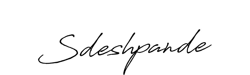 How to make Sdeshpande name signature. Use Antro_Vectra_Bolder style for creating short signs online. This is the latest handwritten sign. Sdeshpande signature style 7 images and pictures png