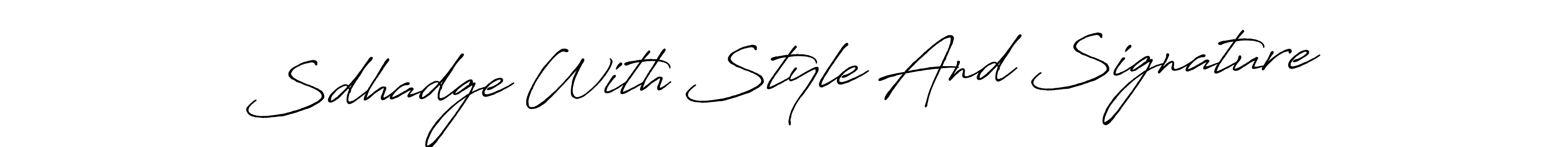 How to make Sdhadge With Style And Signature signature? Antro_Vectra_Bolder is a professional autograph style. Create handwritten signature for Sdhadge With Style And Signature name. Sdhadge With Style And Signature signature style 7 images and pictures png