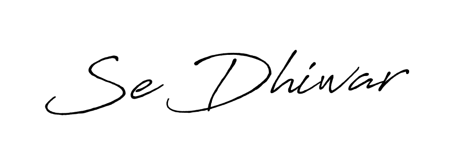 Make a beautiful signature design for name Se Dhiwar. Use this online signature maker to create a handwritten signature for free. Se Dhiwar signature style 7 images and pictures png