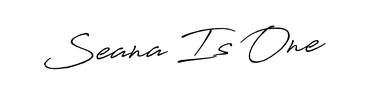 Seana Is One stylish signature style. Best Handwritten Sign (Antro_Vectra_Bolder) for my name. Handwritten Signature Collection Ideas for my name Seana Is One. Seana Is One signature style 7 images and pictures png