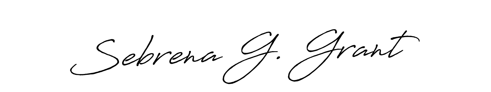 How to make Sebrena G. Grant signature? Antro_Vectra_Bolder is a professional autograph style. Create handwritten signature for Sebrena G. Grant name. Sebrena G. Grant signature style 7 images and pictures png