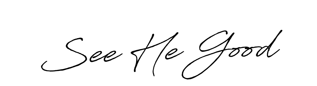 Make a beautiful signature design for name See He Good. With this signature (Antro_Vectra_Bolder) style, you can create a handwritten signature for free. See He Good signature style 7 images and pictures png