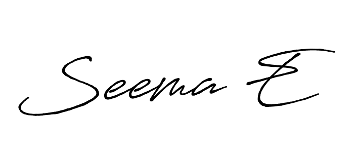 Also we have Seema E name is the best signature style. Create professional handwritten signature collection using Antro_Vectra_Bolder autograph style. Seema E signature style 7 images and pictures png