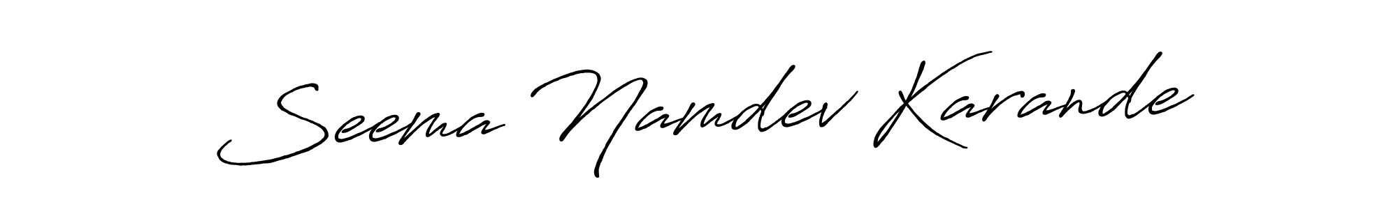 How to make Seema Namdev Karande name signature. Use Antro_Vectra_Bolder style for creating short signs online. This is the latest handwritten sign. Seema Namdev Karande signature style 7 images and pictures png