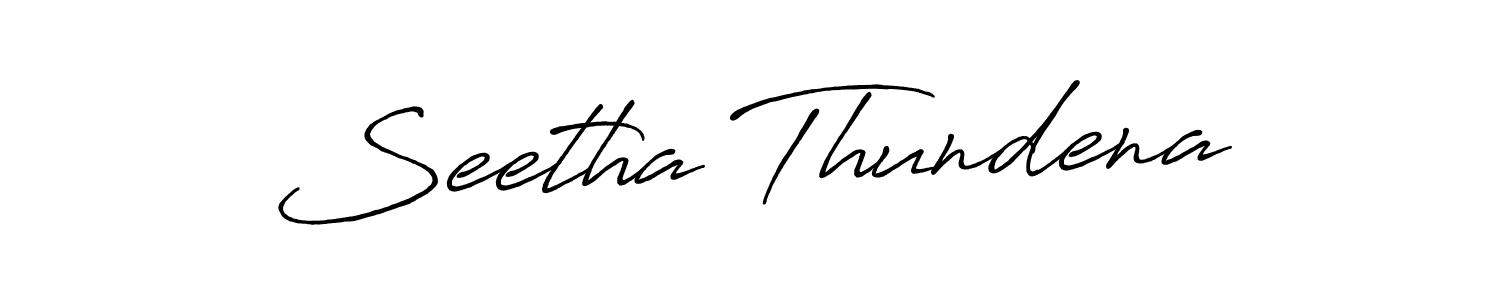 Make a beautiful signature design for name Seetha Thundena. With this signature (Antro_Vectra_Bolder) style, you can create a handwritten signature for free. Seetha Thundena signature style 7 images and pictures png