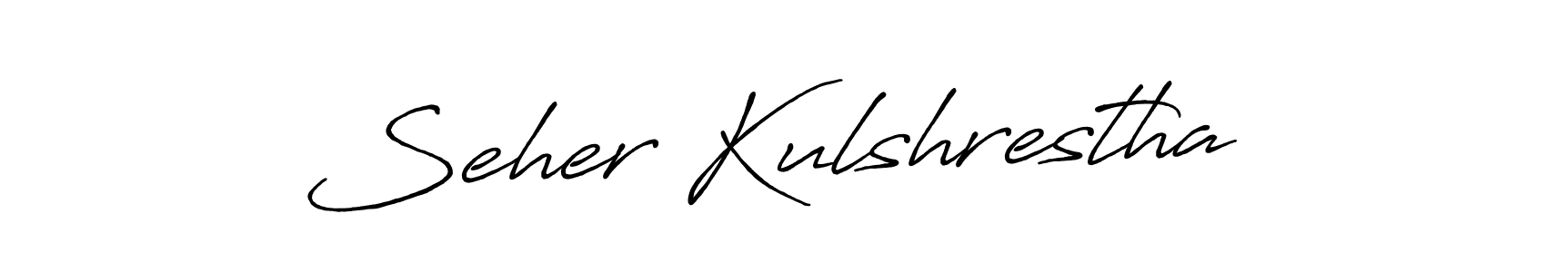 It looks lik you need a new signature style for name Seher Kulshrestha. Design unique handwritten (Antro_Vectra_Bolder) signature with our free signature maker in just a few clicks. Seher Kulshrestha signature style 7 images and pictures png